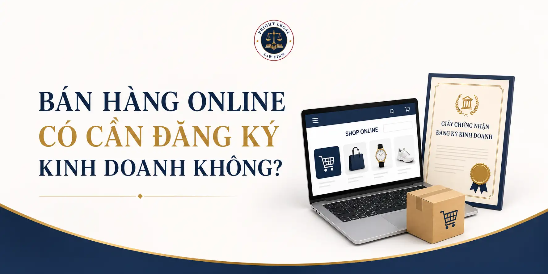 Bán hàng online có cần đăng ký kinh doanh không