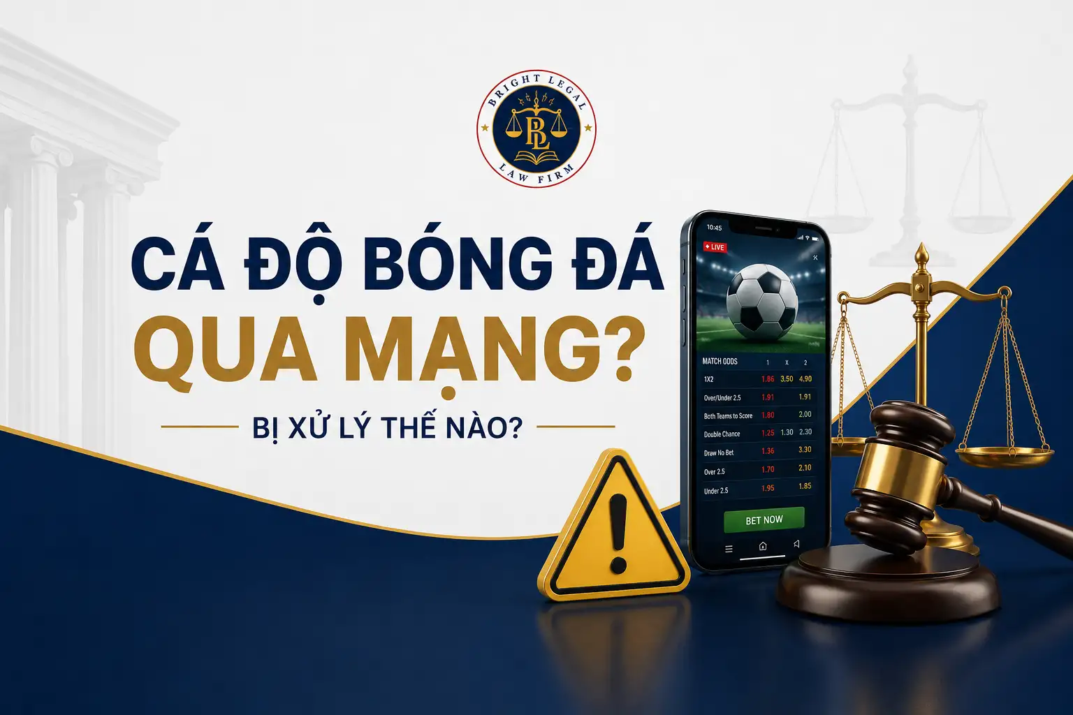 Cá độ bóng đá qua mạng bị xử lý như thế nào